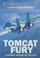 bokomslag Tomcat Fury: A Combat History of the F-14