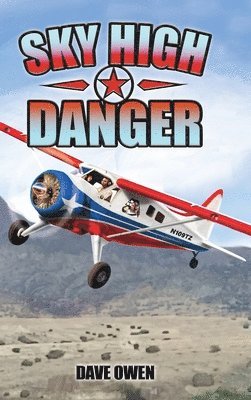 Dave Owen, Dave, Owen, Chapman Sandy - Sky High Danger, Inbunden