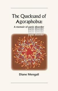 bokomslag Quicksand of Agoraphobia