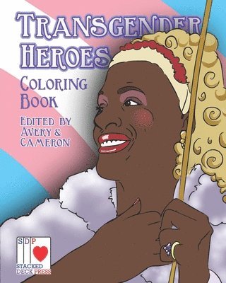 The Transgender Heroes Coloring Book 1