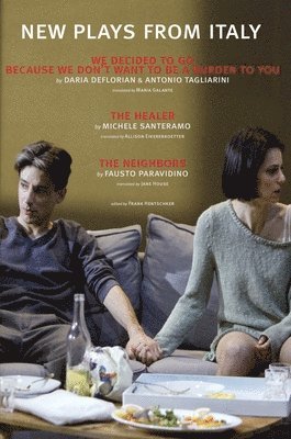 Daria Deflorian, Antonio Tagliarini, Michele Santeramo, Frank Hentschker - New Plays from Italy, Vol. 2, Häftad