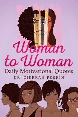 Cierrah S Perrin, Dr Cierrah S Perrin, Cierrah S. Perrin, Dr. Cierrah S Perrin - Woman to Woman, Häftad