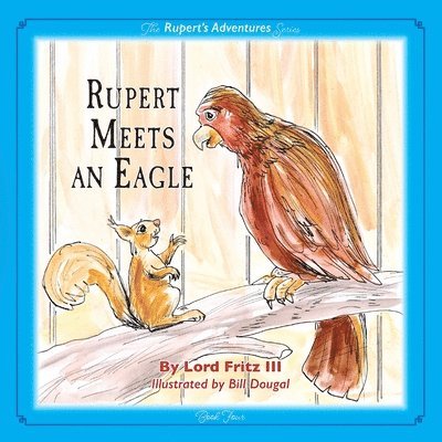 Rupert Meets an Eagle