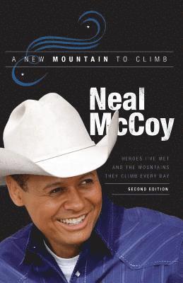 Neal McCoy - New Mountain to Climb / Second Edition, Häftad