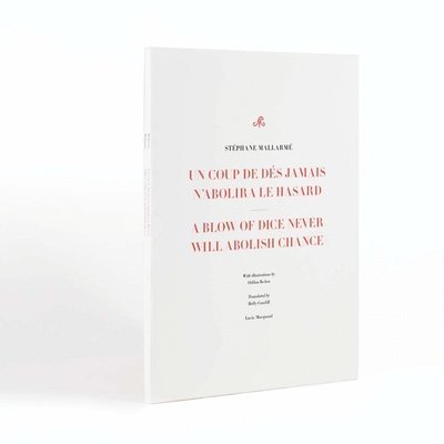 Stephane Mallarme, Stéphane Mallarmé - Blow of Dice Never Will Abolish Chance: A Poem, Häftad