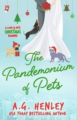 A G Henley, A. G. Henley, A.G. Henley - Pandemonium of Pets, Häftad