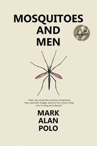 bokomslag Mosquitoes and Men