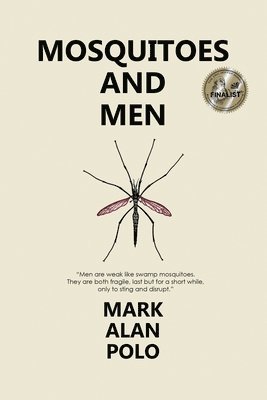 Mosquitoes and Men 1