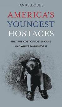 bokomslag America's Youngest Hostages