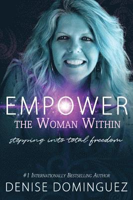 bokomslag Empower the Woman Within