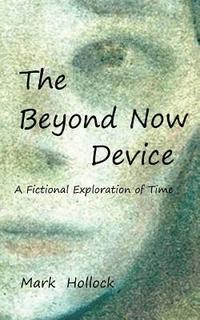 bokomslag Beyond Now Device