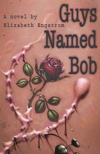 bokomslag Guys Named Bob