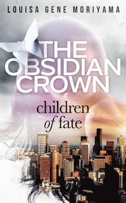 Louisa Gene Moriyama - Obsidian Crown, Häftad