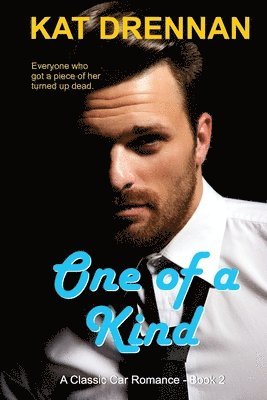 bokomslag One of a Kind: A Classic Car Romance, Book 2