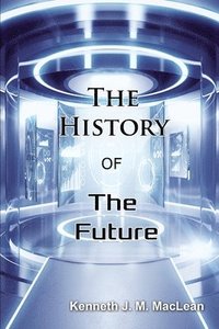 bokomslag The History of the Future