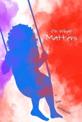 Karlo Antunes, Aaron Fentress, Emma Jensen - On What Matters, Häftad