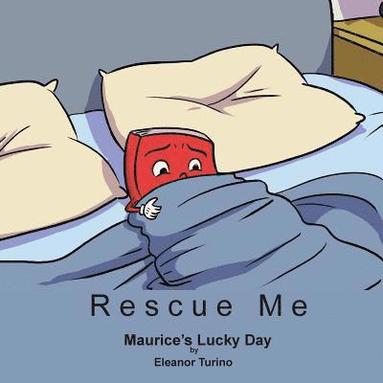 bokomslag Rescue Me: Maurice's Lucky Day