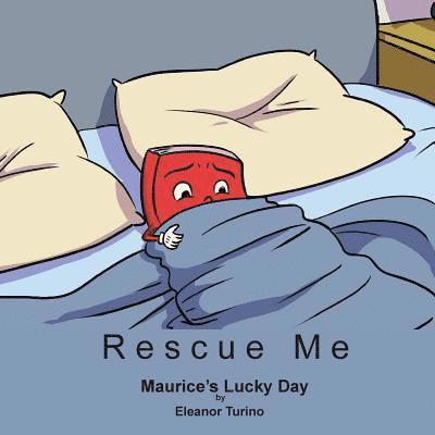 Rescue Me: Maurice's Lucky Day 1