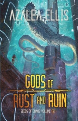 Azalea Ellis - Gods of Rust and Ruin, Häftad