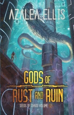 Gods of Rust and Ruin 1