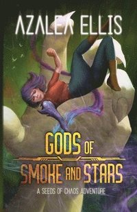 bokomslag Gods of Smoke and Stars