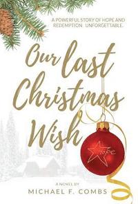 bokomslag Our Last Christmas Wish