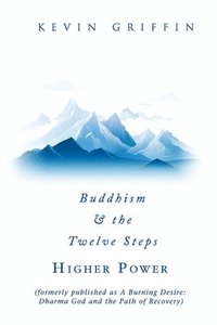 bokomslag Buddhism & the Twelve Steps