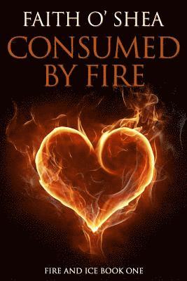 Consumed by Fire 1