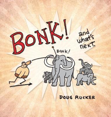 bokomslag Bonk! and what's next.