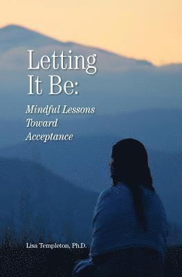 Lisa Michelle Templeton - Letting It Be, Häftad