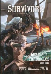 bokomslag Dark Elf Chronicles Book Two: Survivors