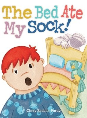 bokomslag Bed Ate My Sock!
