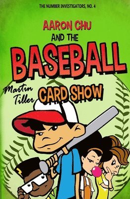 bokomslag Aaron Chu and the Baseball Card Show