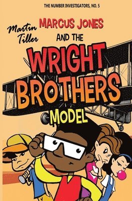 Marcus Jones and the Wright Brothers Model