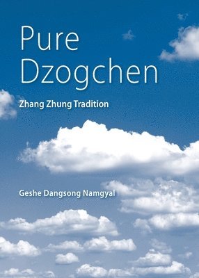 bokomslag Pure Dzogchen