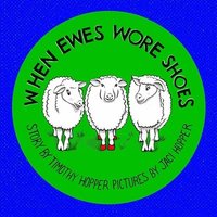 bokomslag When Ewes Wore Shoes