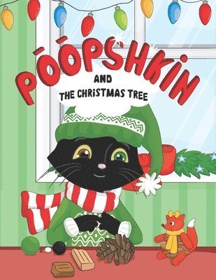 Poopshkin and the Christmas Tree 1