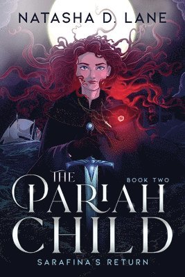 The Pariah Child: Sarafina's Return 1