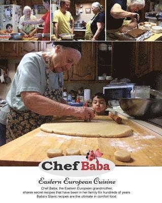 Chef Baba Cookbook: Eastern European Cuisine 1