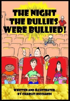The Night The Bullies Were Bullied! 1