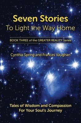 Seven Stories to Light the Way Home 1