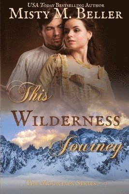 This Wilderness Journey 1