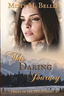 This Daring Journey 1