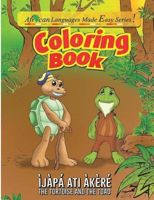 Coloring Book - The Tortoise and The Toad: Ijapa ati Akere 1