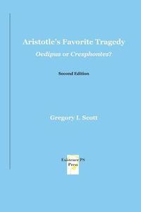 bokomslag Aristotle's Favorite Tragedy