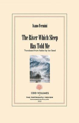 The River Which Sleep Has Told Me 1