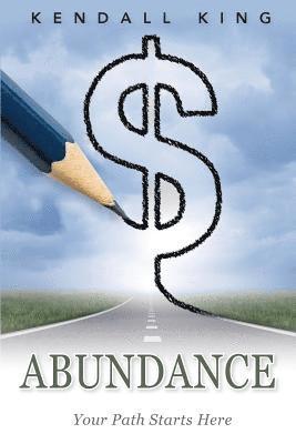 Kendall King - Abundance, Häftad