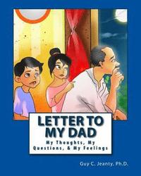 bokomslag Letter to My Dad: My Thoughts, My Questions, & My Feelings