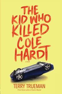 bokomslag The Kid Who Killed Cole Hardt