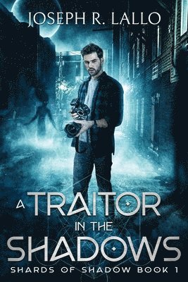 Traitor in the Shadows